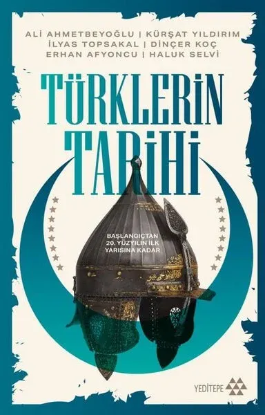 Türklerin Tarihi Ali Ahmetbeyoğlu Türklerin Tarihi Ali Ahmetbeyoğlu
