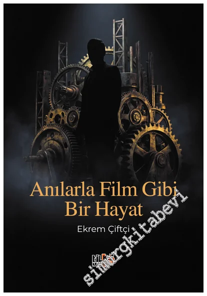 Anılarla Film Gibi Bir Hayat -