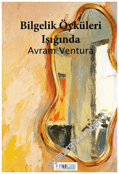 Bilgelik Öyküleri Işığında -