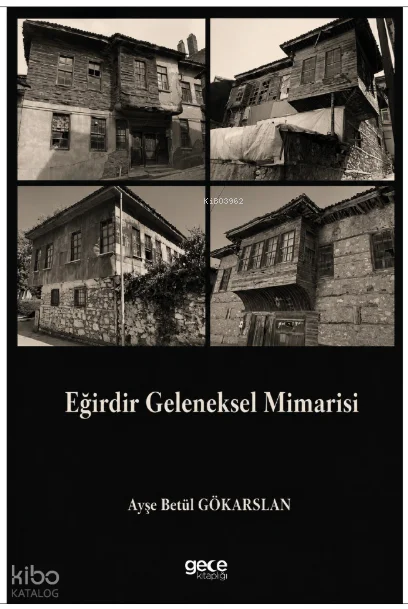Eğirdir Geleneksel Mimarisi