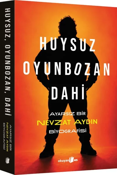 Huysuz Oyunbozan Dahi: Ayarsız Bir Nevzat Aydın Biyografisi