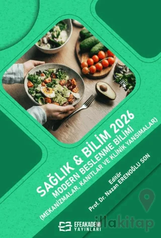 Sağlık & Bilim 2026:Modern Beslenme Bilimi (Mekanizmalar, Kanıtlar ve Klinik Yansımalar)