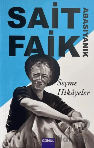 Sait Faik Abasıyanık - Seçme Hikâyeler