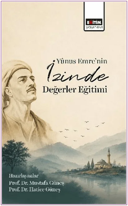 Yunus Emre'nin İzinde Değerler Eğitimi -