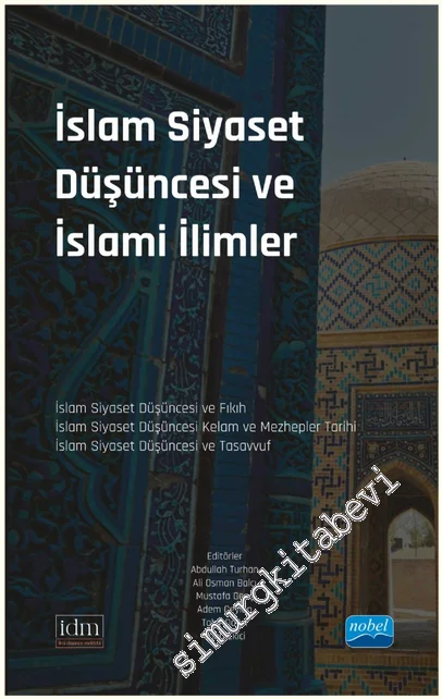İslam Siyaset Düşüncesi ve İslami İlimler -