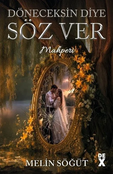 Döneceksin Diye Söz Ver 2 - Mahperi