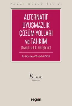 Alternatif Uyuşmazlık Çözüm Yolları ve Tahkim (THD)