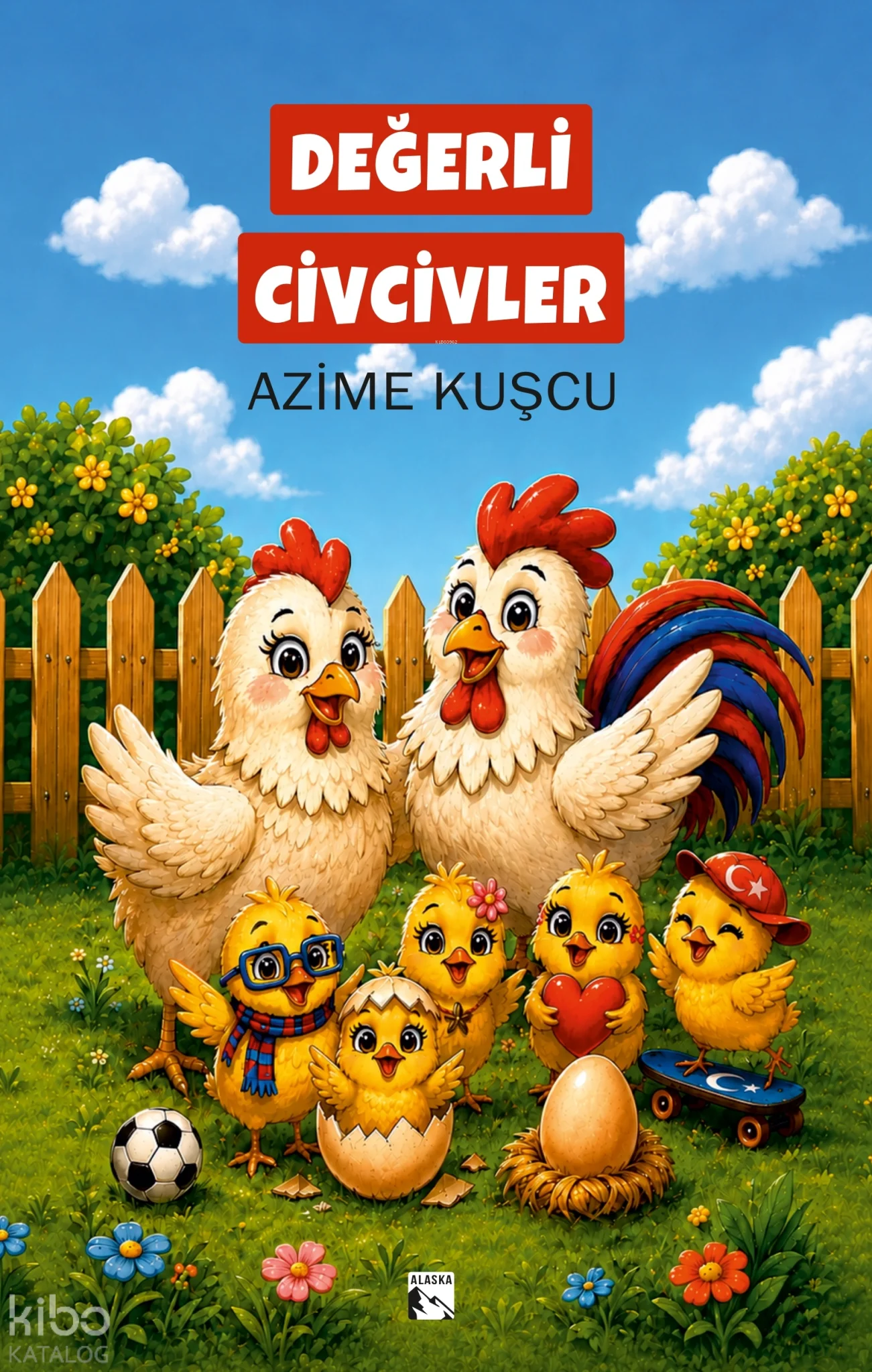 Değerli Civcivler