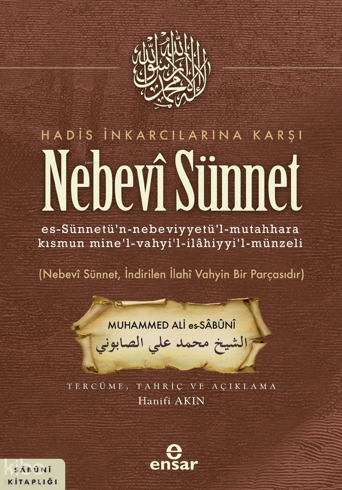 Hadis İnkarcılarına Karşı Nebevî Sünnet