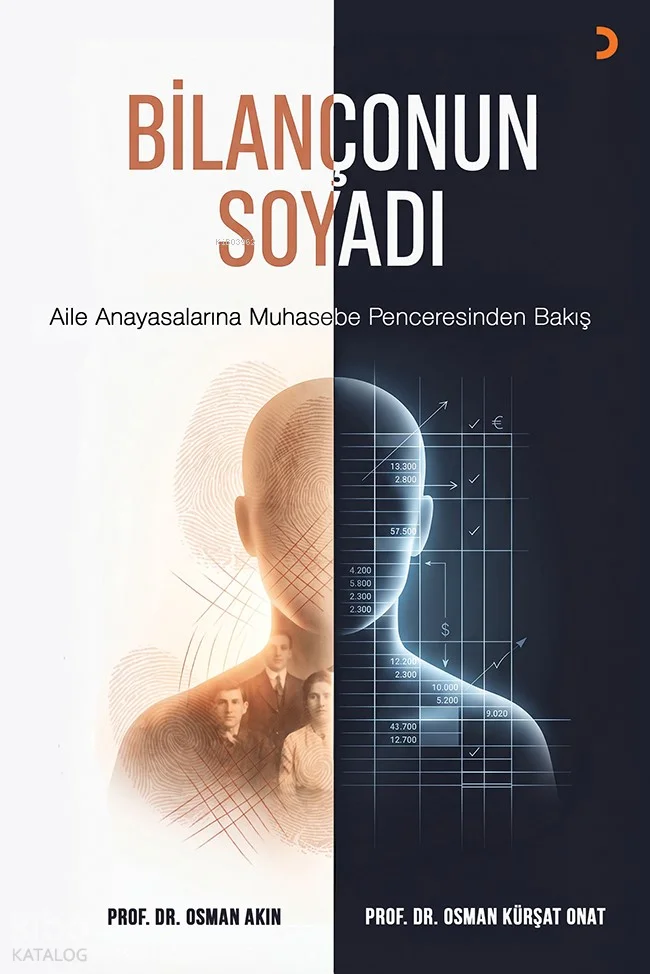 Bilançonun Soyadı;Aile Anayasalarına Muhasebe Penceresinden Bakış