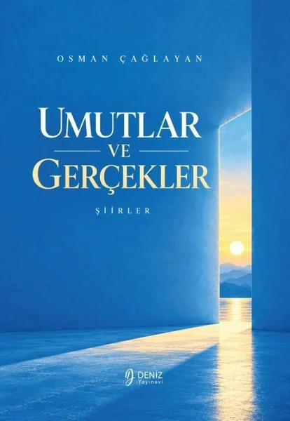 Umutlar ve Gerçekler