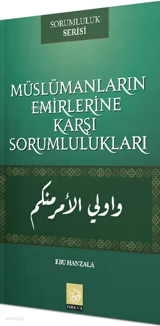 Müslümanların Emirlerine Karşı Sorumlulukları