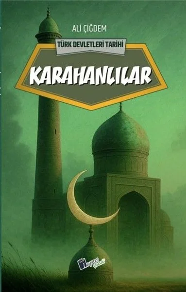 Karahanlılar - Türk Devletleri Tarihi