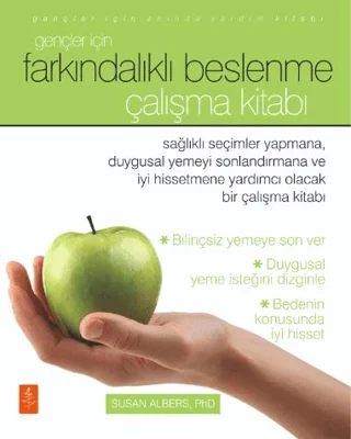 Gençler İçin Farkındalıklı Beslenme - Çalışma Kitabı
