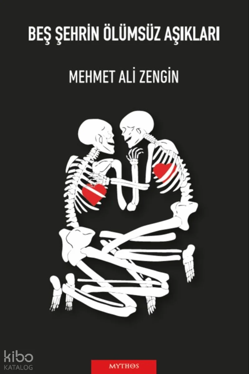 Beş Şehrin Ölümsüz Aşıkları