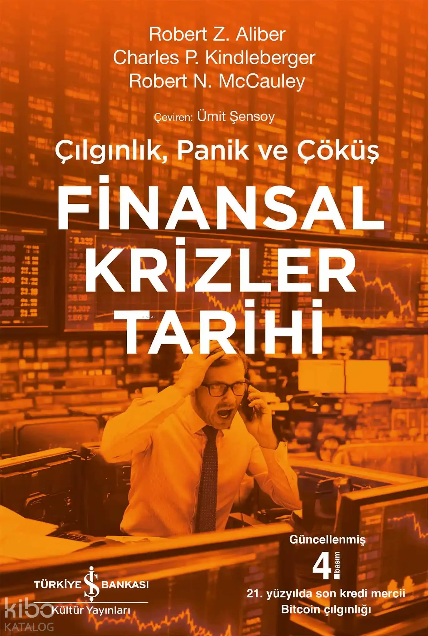 Finansal Krizler Tarihi;Çılgınlık, Panik ve Çöküş