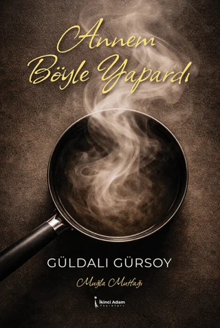 Annem Böyle Yapardı