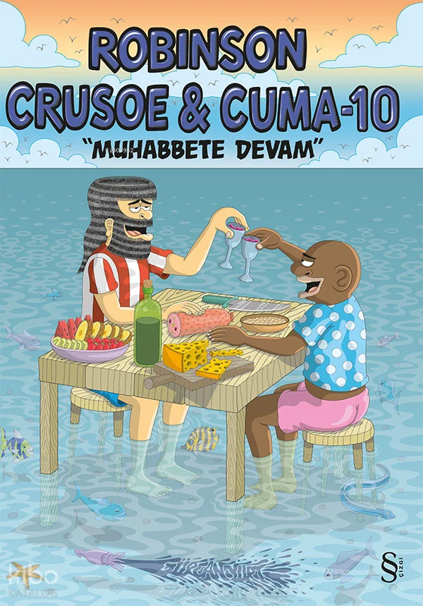 Robinson Cruose & Cuma - 10;Muhabbete Devam