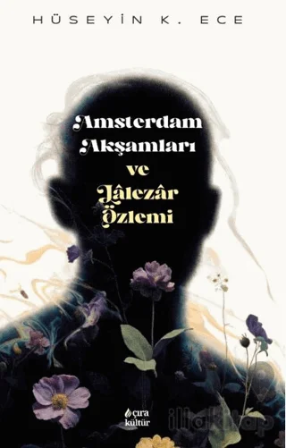 Amsterdam Akşamları ve Lâlezâr Özlemi