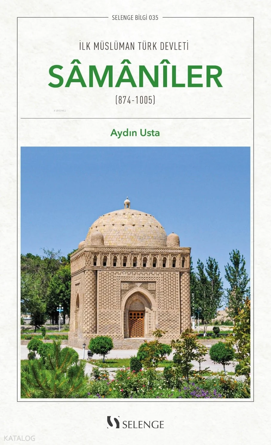 Samanîler (874-1005);İlk Müslüman Türk Devleti