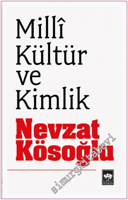 Milli Kültür ve Kimlik -