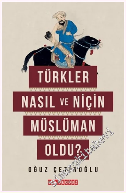 Türkler Nasıl ve Niçin Müslüman Oldu -