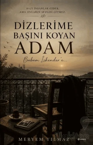 Dizlerime Başını Koyan Adam