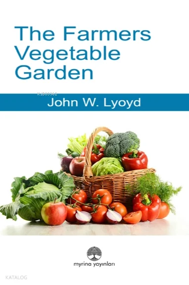 The Farmers Vegetable Garden