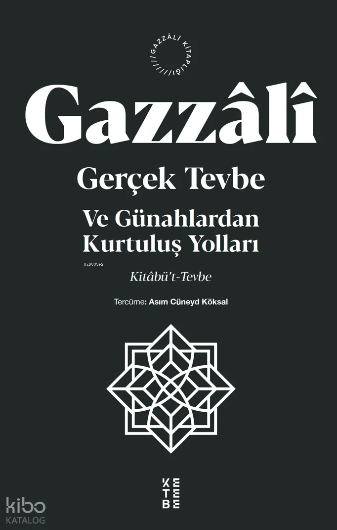 Gerçek Tevbe ve Günahlardan Kurtuluş Yolları