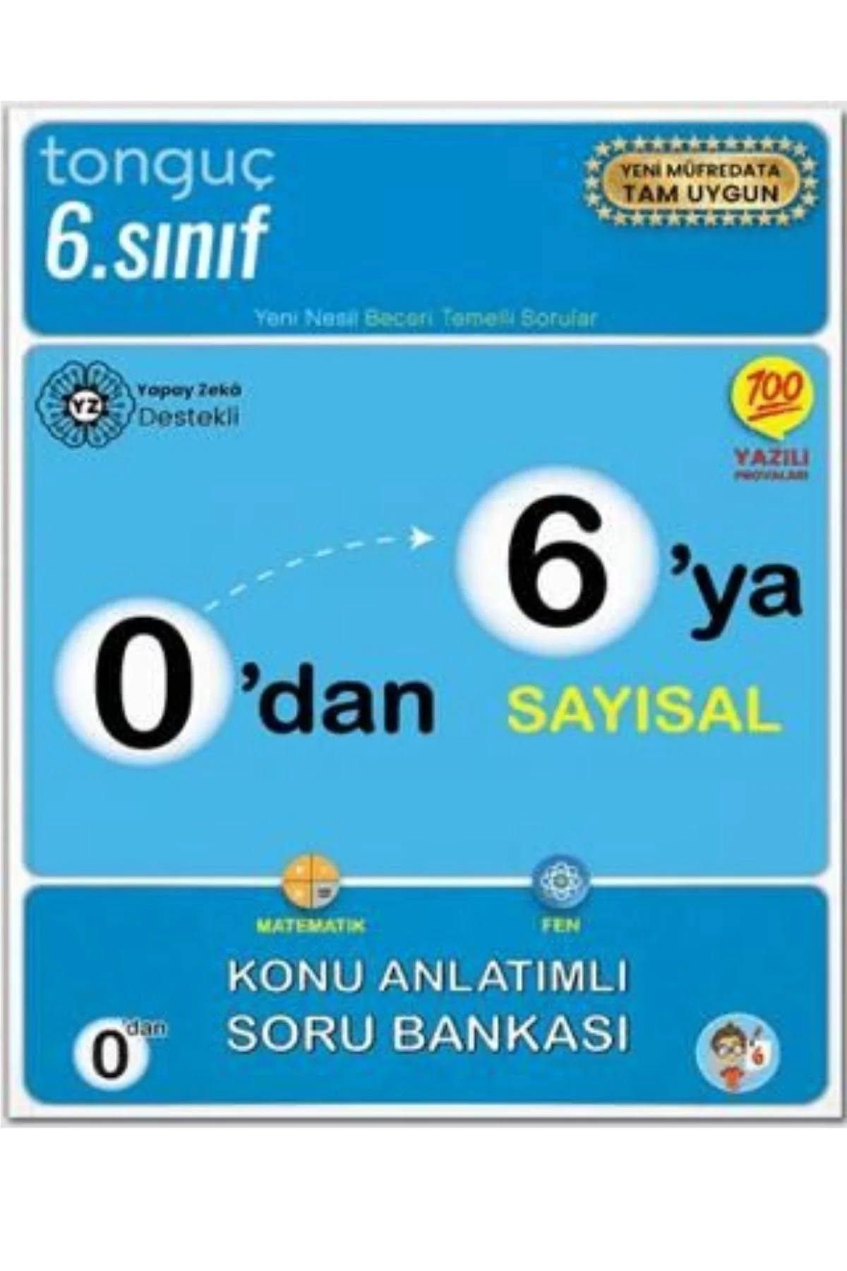 TONGUÇ 0 DAN 6 YA SAYISAL KONU ANLATIMLI SORU BANKASI