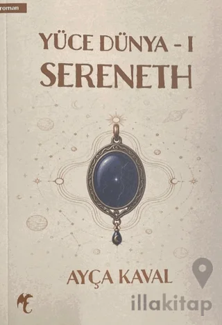 Yüce Dünya 1 - Sereneth