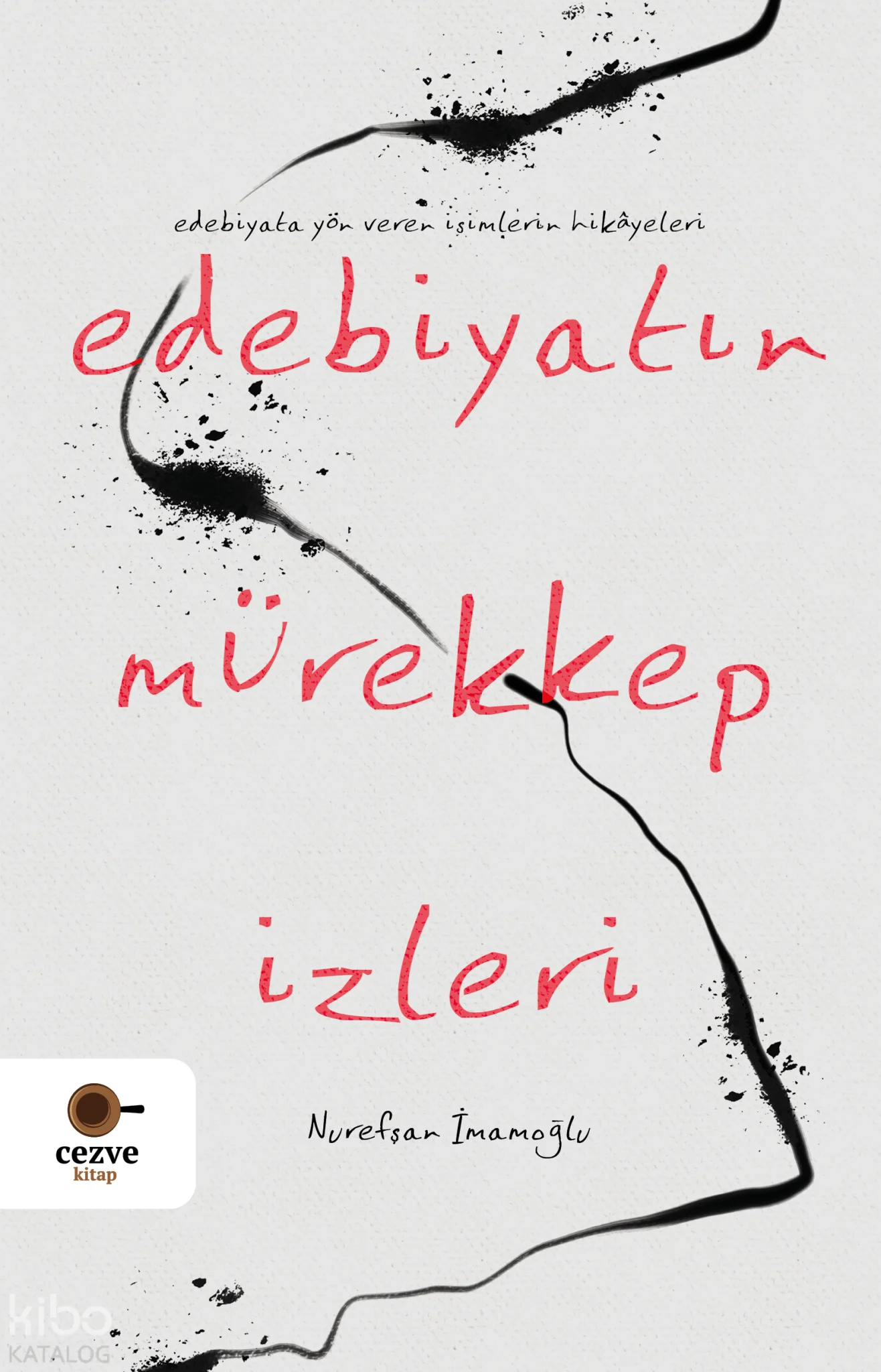 Edebiyatın Mürekkep İzleri