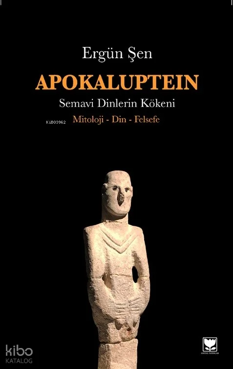 Apokaluptein;Semavi Dinlerin Kökeni