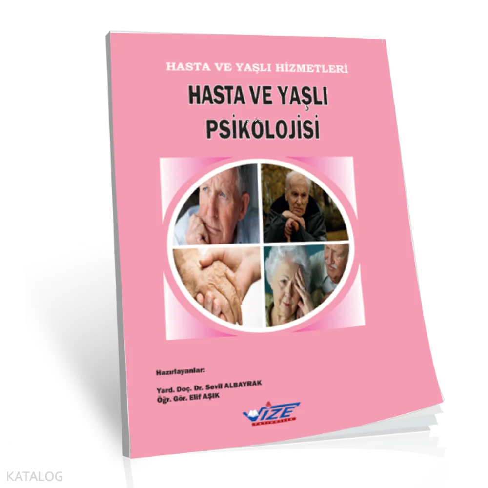 Hasta Ve Yaşlı Psikolojisi