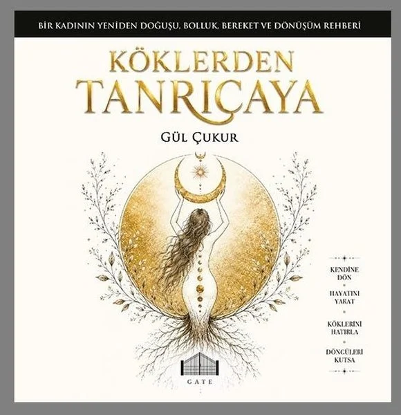 Köklerden Tanrıçaya (Ciltli)