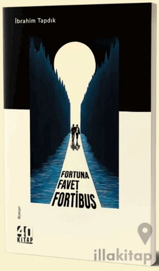 Fortuna Favet Fortibus