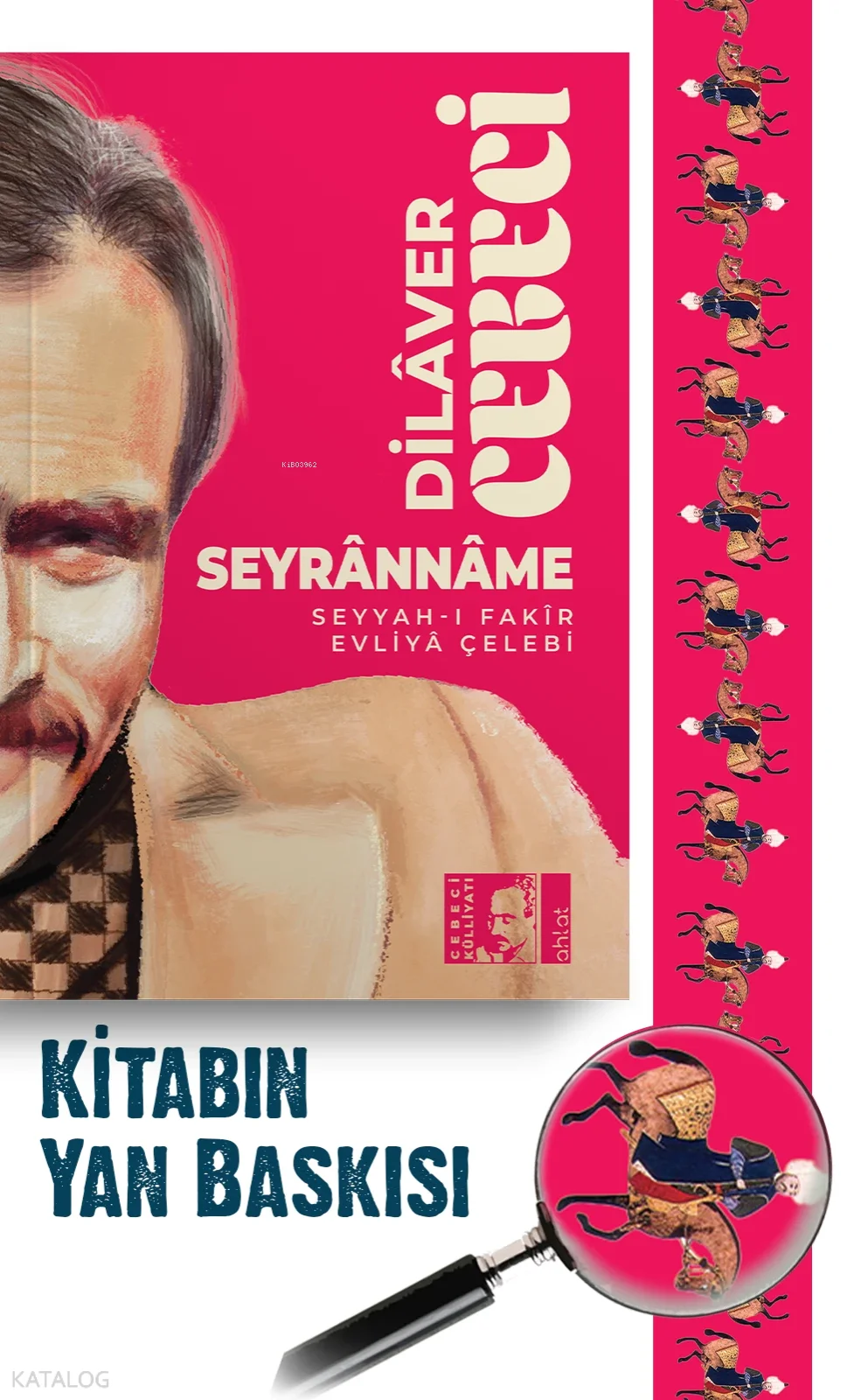 Seyrannâme;Seyyah-ı Fakir Evliyâ Çelebi