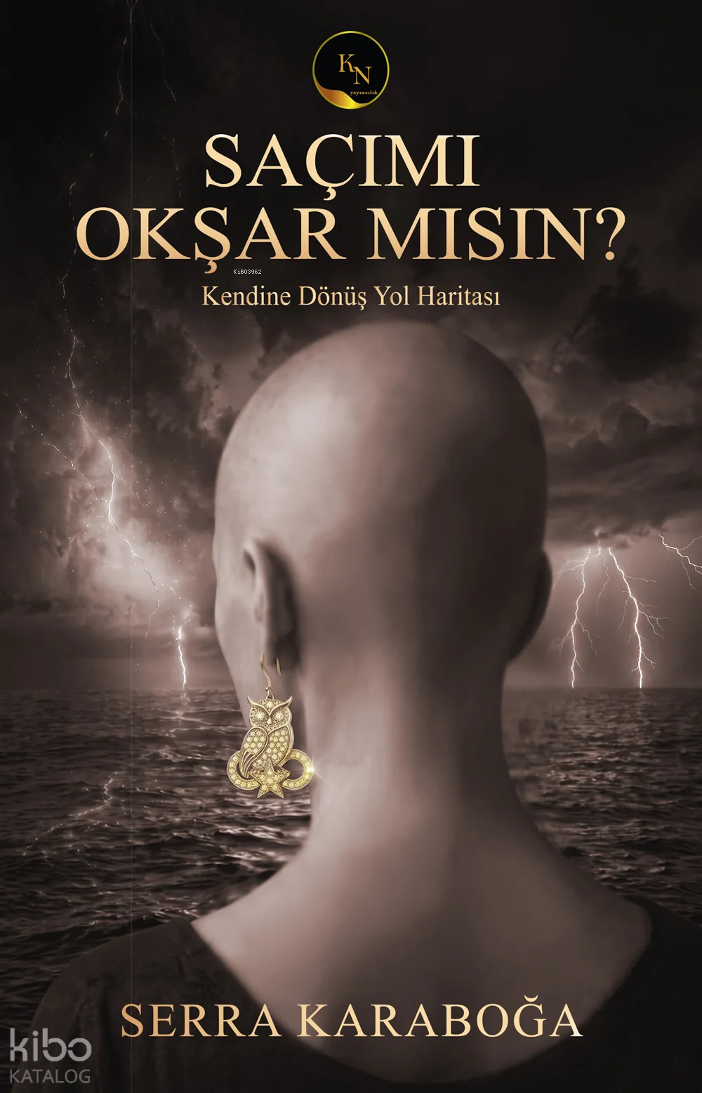 Saçımı Okşar Mısın?;Kendine Dönüş Yol Haritası