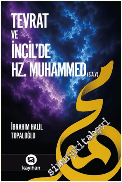 Tevrat ve İncilde Hz. Muhammed (S.A.V) -