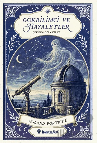 Gökbilimci ve Hayaletler