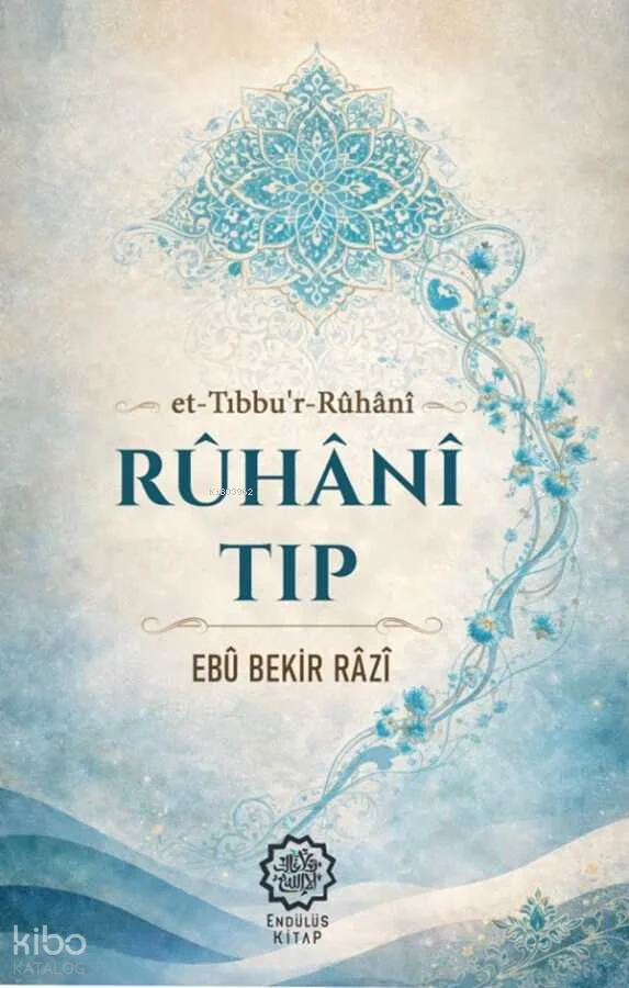 Ruhani Tıp (et-Tıbbu'r-Rûhanî)