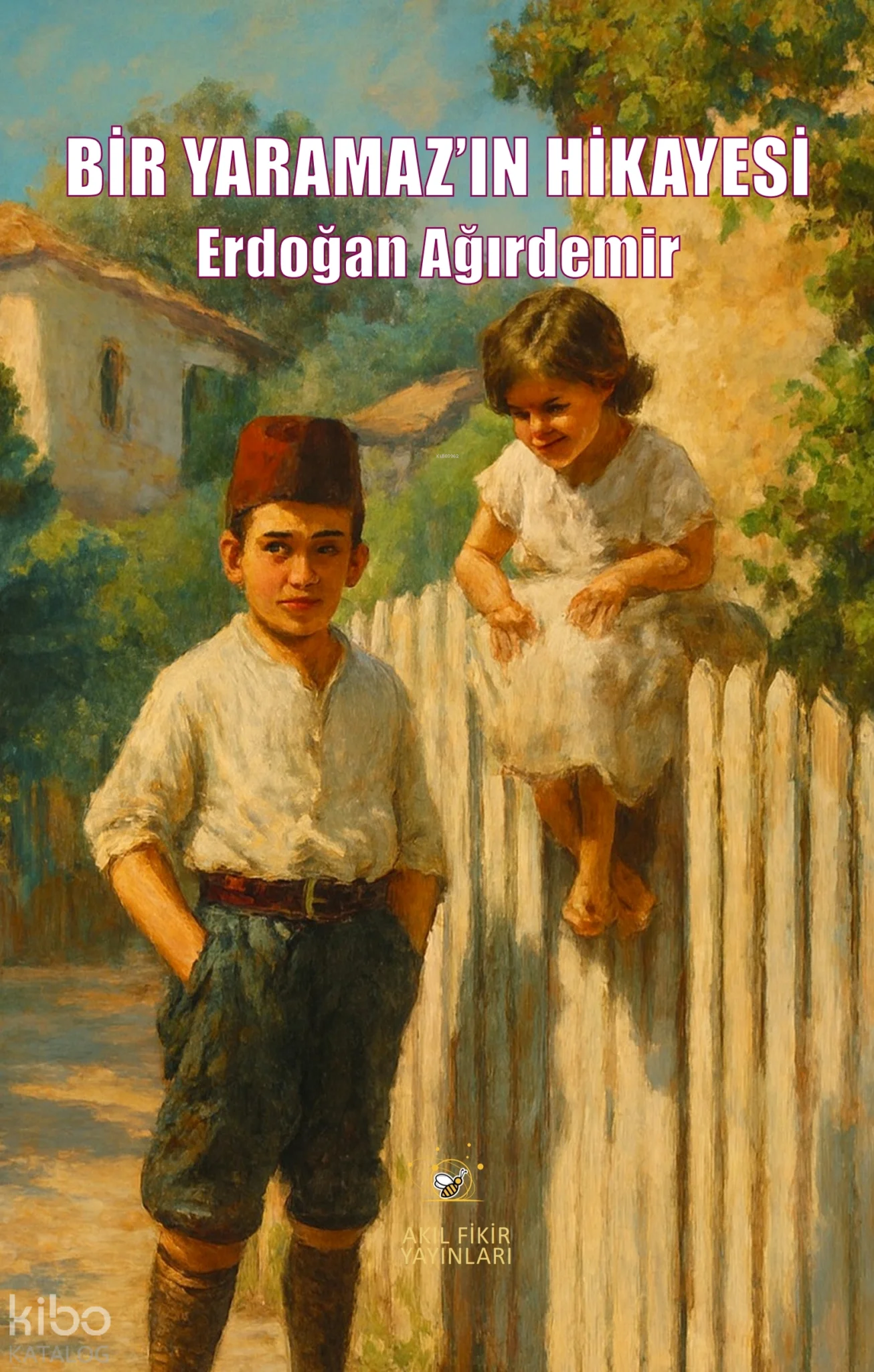 Bir Yaramaz'ın Hikâyesi