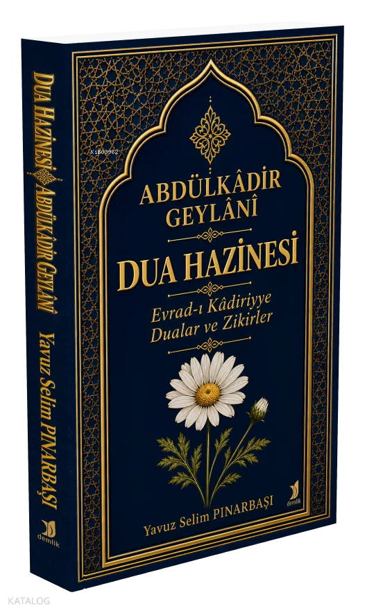 Dua Hazinesi (Evrad-ı Kadiriyye ve Dualar - Zikirler)