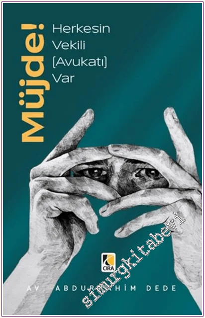 Müjde! Herkesin Vekili (Avukatı) Var -