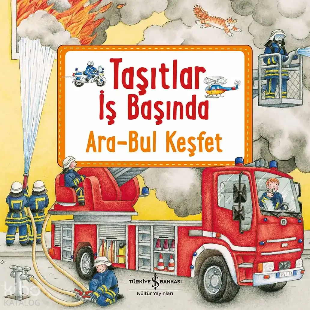 Taşıtlar İş Başında (Ciltli);Ara – Bul Keşfet