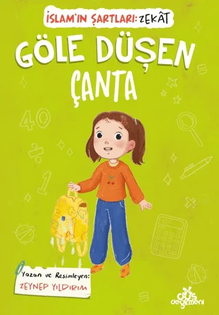 Göle Düşen Çanta, İslam’ın Şartları (Zekât)