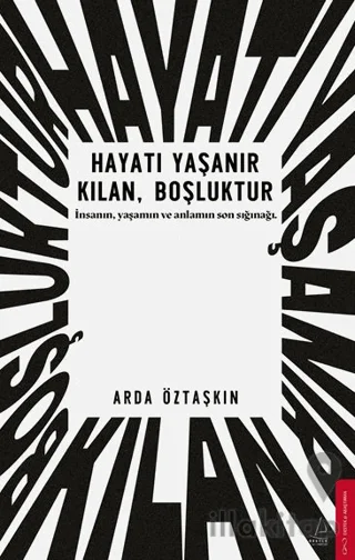 Hayatı Yaşanır Kılan Boşluktur