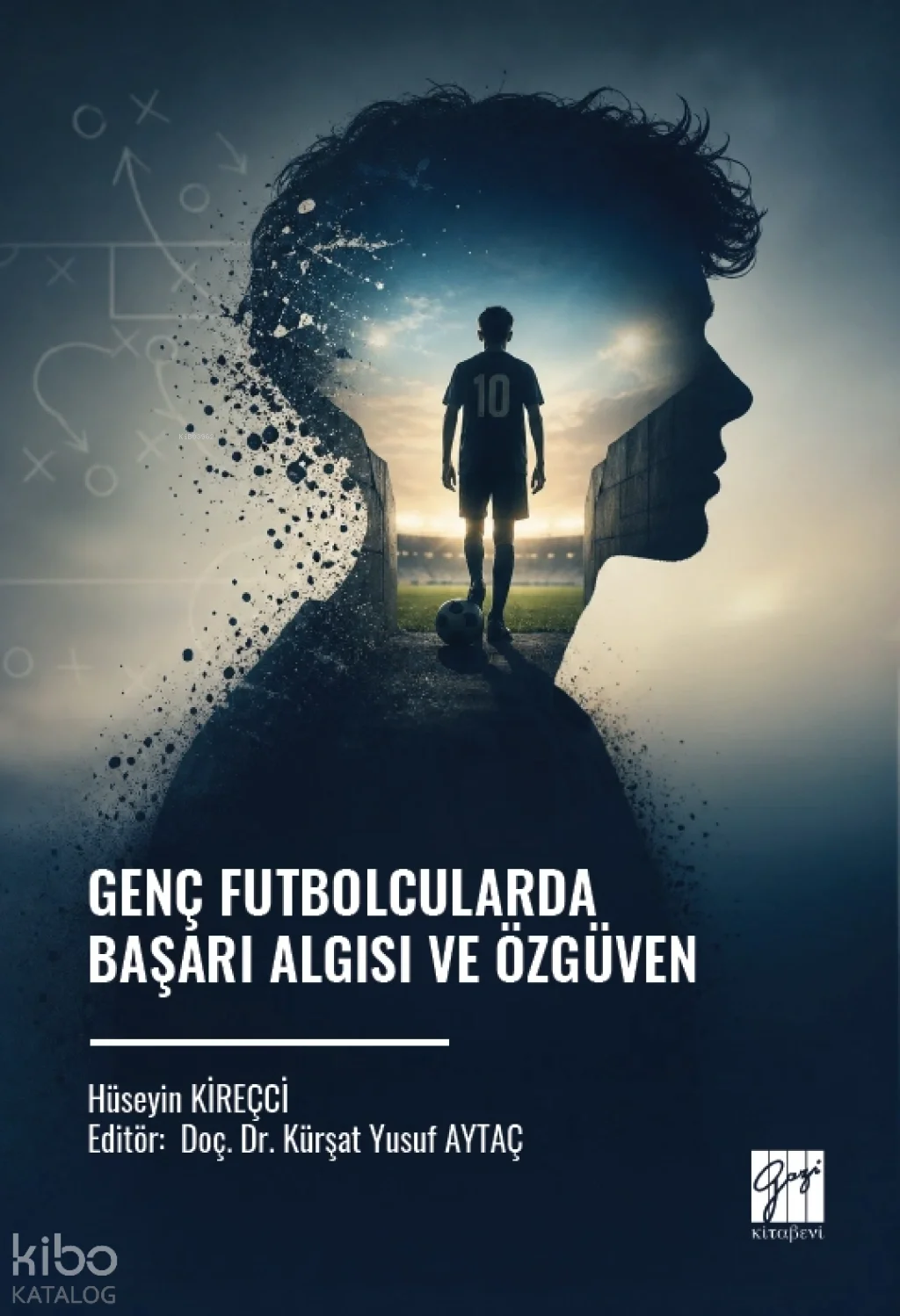 Genç Futbolcularda Başarı Algısı ve Özgüven