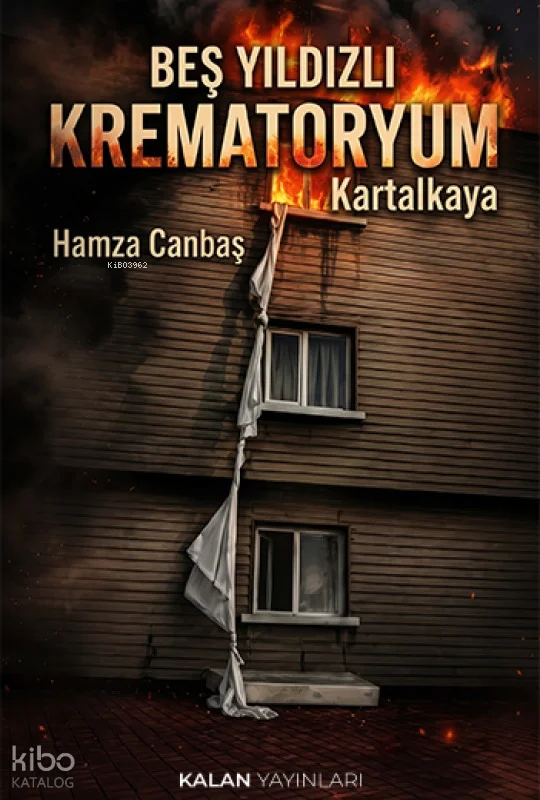 Beş Yıldızlı Krematoryum: Kartalkaya