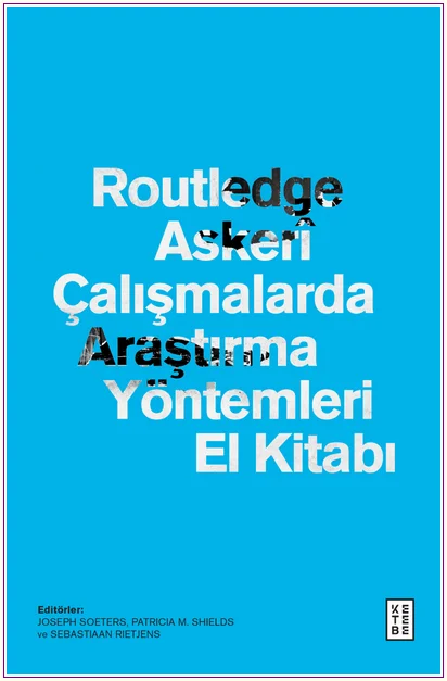 Routledge Askerî Çalışmalarda Araştırma Yöntemleri El Kitabı -